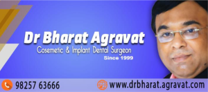 Dr Bharat Agravat best-Cosmetic implant dentist Ahmedabad India